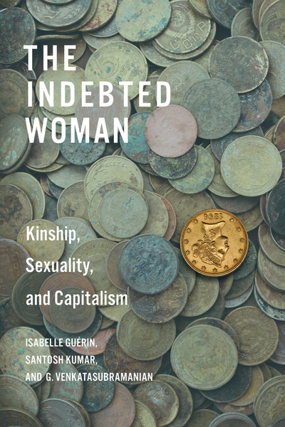 "The Indebted Woman" Kinship,Sexuality and Capitalism